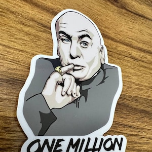 Austin Powers | Dr. Evil | Vinyl Sticker | Vinyl Decal | Laptop Sticker | Water Bottle Sticker