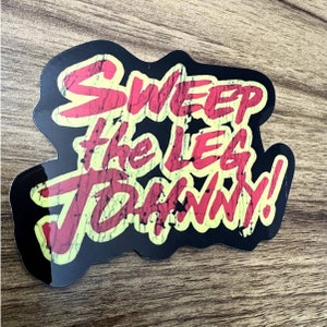 Sweep the Leg | Karate | Vinyl Sticker