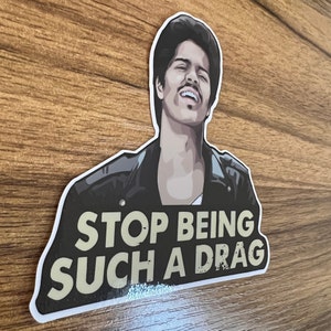 La Bamba "Stop being such a drag" Vinyl Sticker Decal