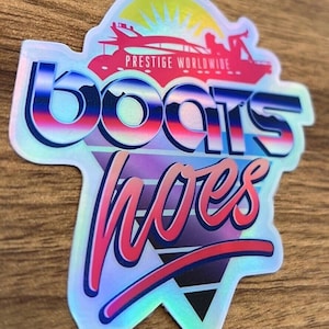 Step Brothers | Boats and Hoes | Vinyl Sticker | Vinyl Decal | Laptop Sticker | Water Bottle Sticker
