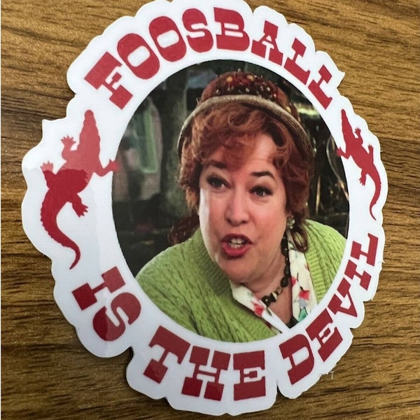 The Waterboy | Fooseball is the Devil | Football | Vinyl Sticker