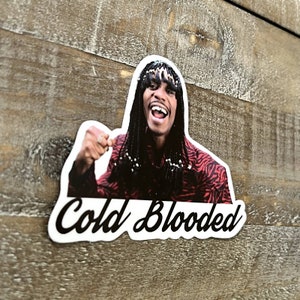 Chapelle | Rick James | Cold Blooded | Vinyl Sticker | Vinyl Decal | Laptop Sticker | Water Bottle Sticker