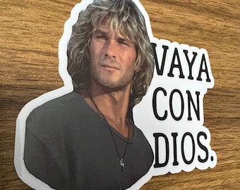 Point Break | Vaya Con Dios Sticker | Patrick Swayze | Bodhi Vinyl Decal