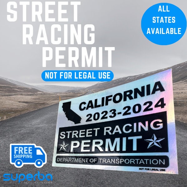 Street Racing Permit | Racing Decal | Holographic | Vinyl Sticker Decal | Waterproof | All States Available |