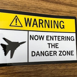 Warning Label Sticker | Danger Zone | Funny Pilot Vinyl Decal