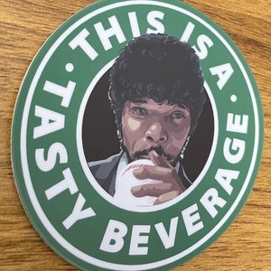 Pulp Fiction &quot;Tasty Beverage&quot; Vinyl Sticker Decal