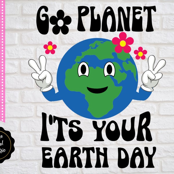 Groovy Earth Day SVG , Go Planet It's Your Earth Day | Eco friendly SVG, Silhouette Cut File | svg, dxf, png, eps