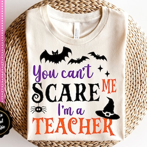 You Can't Scare Me, I'm a Teacher SVG | Grappig Halloween-vinyl gesneden SVG-bestand voor Cricut en Silhouette | Herfstsvg