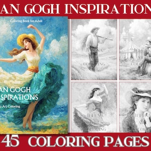 May include: A colouring book titled "Van Gogh Inspirations" with a painting of a woman in a yellow dress and blue skirt. The book includes 45 colouring pages. Additional images show black and white drawings of people and scenes.