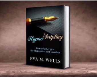 HypnoScripting,  Powerful scripts for hypnotists and coaches