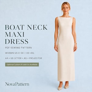 Puede incluir: Un vestido largo color crema sin mangas con escote barco. El texto dice: BOAT NECK MAXI DRESS, PDF SEWING PATTERN, WOMEN US 2-30 | XS-4XL, A4 • US LETTER • A0 • PROJECTOR, Optional Custom Fit Add-On Available, NovaPattern.