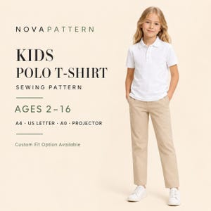 May include: A sewing pattern for a kids polo t-shirt, ages 2-16, featuring text: NOVA PATTERN, KIDS POLO T-SHIRT, SEWING PATTERN, AGES 2-16, A4, US LETTER, A0, PROJECTOR, Custom Fit Option Available. A white polo shirt and tan trousers.