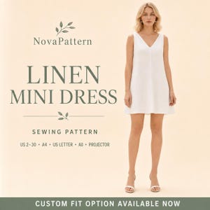May include: A white sleeveless mini dress with a V-neckline. The text reads: NovaPattern LINEN MINI DRESS SEWING PATTERN US 2-30 A4 US LETTER A0 PROJECTOR CUSTOM FIT OPTION AVAILABLE NOW. The design features a simple, straight-cut silhouette.