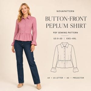 Puede incluir: Una camisa de color malva con botones frontales, peplum, mangas largas y puños con volantes, combinada con vaqueros azul oscuro. El texto dice NOVAPATTERN BUTTON-FRONT PEPLUM SHIRT PDF SEWING PATTERN US 0-30 | XXS-4XL A4 • US LETTER • A0 • PROJECTOR.