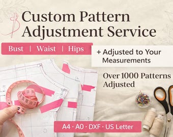 Custom Fit Sewing Pattern Service | Pattern Adjustment to Your Measurements | Bust Waist Hip Fit | PDF Add-On