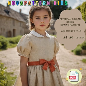 Peut inclure: Une jeune fille porte une robe beige avec un col Claudine blanc et une ceinture à nœud rouille. La robe a des manches courtes bouffantes. Le texte sur l'image indique "NOVAPATTERN KIDS" et "PETERPAN COLLAR DRESS SEWING PATTERN Age Range 2 to 16 A4 AO LETTER".
