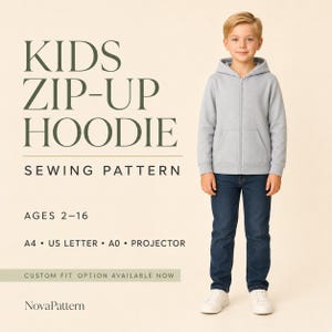 Könnte beinhalten: Ein Schnittmuster für einen Kinder-Kapuzenpullover mit Reißverschluss, mit dem Text KIDS ZIP-UP HOODIE SEWING PATTERN, AGES 2-16, A4, US LETTER, A0, PROJECTOR, CUSTOM FIT OPTION AVAILABLE NOW und NovaPattern. Ein Kind trägt einen hellgrauen Kapuzenpullover.