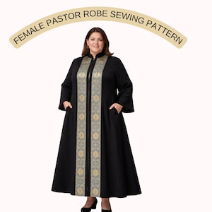 May include: A black pastor robe with gold and blue decorative trim down the front and around the collar. The robe has long sleeves and pockets. The text "FEMALE PASTOR ROBE SEWING PATTERN" is arched above the robe.