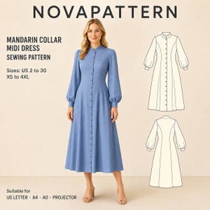May include: A blue midi dress with a mandarin collar, long sleeves with cuffs, and a full-length button-down front. The text reads NOVAPATTERN MANDARIN COLLAR MIDI DRESS SEWING PATTERN, Sizes: US 2 to 30, XS to 4XL, Suitable for US LETTER, A4, A0, PROJECTOR.