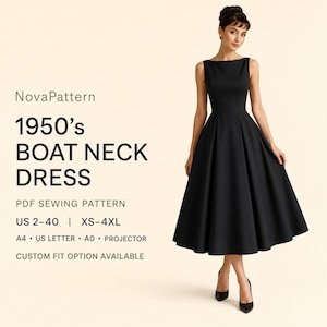 May include: A black sleeveless dress with a boat neckline and a full, pleated skirt. The text reads: NovaPattern 1950's BOAT NECK DRESS PDF SEWING PATTERN US 2-40 | XS-4XL A4 • US LETTER • A0 • PROJECTOR CUSTOM FIT OPTION AVAILABLE.