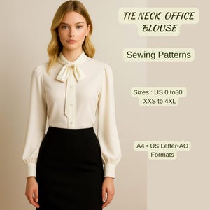 Può includere: Una camicetta da ufficio color crema con collo a cravatta, maniche lunghe e una gonna nera. L'immagine include il testo "TIE NECK OFFICE BLOUSE", "Sewing Patterns", "Sizes: US 0 to 30 XXS to 4XL" e "A4 • US Letter • AO Formats".