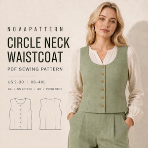 May include: A sage green button-front waistcoat with a round neckline. Text reads: NOVAPATTERN CIRCLE NECK WAISTCOAT PDF SEWING PATTERN US 2-30 XS-4XL A4 US LETTER A0 PROJECTOR. Includes a line drawing of the front and back of the garment.