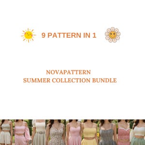 May include: A collection of 9 summer dress patterns, featuring a variety of styles and prints. The patterns are available as a bundle and are perfect for sewing your own summer wardrobe. The text on the image reads "9 PATTERN IN 1 NOVAPATTERN SUMMER COLLECTION BUNDLE".