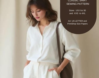 May include: A white classic shirt sewing pattern for sizes US 0 to 30 and XXS to 4XL. The pattern is available in A4, US Letter, and PrintShop sizes.