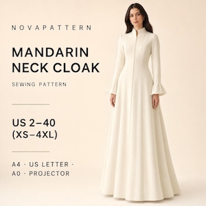 May include: A sewing pattern for a floor-length off-white cloak with a mandarin collar, long sleeves with flared cuffs, and a front closure. Text reads: NOVAPATTERN MANDARIN NECK CLOAK SEWING PATTERN US 2-40 (XS-4XL) A4 US LETTER A0 PROJECTOR.