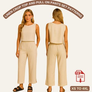 May include: A beige linen crop top and pull-on pants set. The sleeveless top and pants are a neutral color. The text "LINEN CROP TOP AND PULL ON PANTS SET PATTERNS" is arched above the image. The sizes range from XS to 4XL.