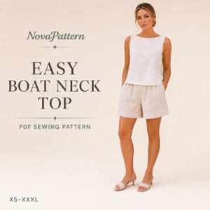 Peut inclure: Un haut blanc sans manches à encolure bateau et un short assorti de couleur claire. Le texte NovaPattern EASY BOAT NECK TOP PDF SEWING PATTERN XS-XXXL est affiché sur le côté gauche de l'image, décrivant le patron de couture.