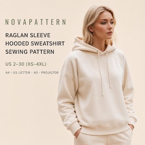 Patrón de costura para sudadera con capucha de mujer / Sudadera con capucha de manga raglán / Patrón PDF unisex para sudadera con capucha (tamaño A4, A0, Carta estadounidense) / NovaPattern