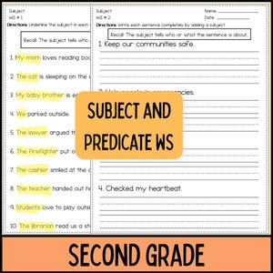 May include: Two worksheets for second grade students, labeled "Subject WS #1" and "Subject WS #2". The worksheets are designed to teach students about subjects and predicates. The worksheets have lines for writing and include the text "Subject and Predicate WS" and "Second Grade".