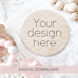 Baby Name Sign Mockup, Wood Sign Baby Mockup, Wood Round Milestone Mockup, Baby Monthly Circle, Wooden Circle Mockup, Baby Announcement