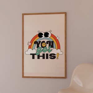 Retro Groovy Wall Print, You Got This Happy Motivational Retro Quote,Retro Wall Art,Digital Download Print