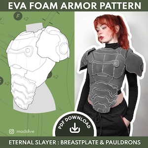 Op de afbeelding: Een EVA-schuimrubberen pantserpatroon met de tekst "EVA FOAM ARMOR PATTERN" en "ETERNAL SLAYER: BREASTPLATE & PAULDRONS". De afbeelding toont een persoon die het pantser draagt en een diagram van het pantser. Het pantser is grijs.