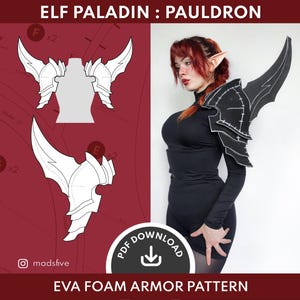 Könnte beinhalten: Ein EVA-Schaumstoff-Rüstungsmuster für eine Elf Paladin Schulterplatte. Das Bild zeigt eine Zeichnung des Schulterplatten-Designs und eine Person, die eine fertige Schulterplatte trägt. Der Text auf dem Bild lautet "ELF PALADIN : PAULDRON" und "EVA FOAM ARMOR PATTERN".