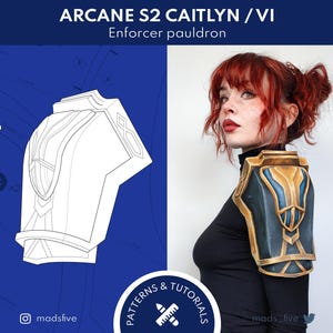 PATTERNS & TUTORIALS - Arcane S2 Caitlyn/VI pauldron