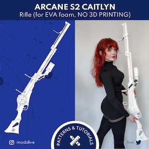 PATTERNS & TUTORIALS - Arcane S2 Caitlyn rifle
