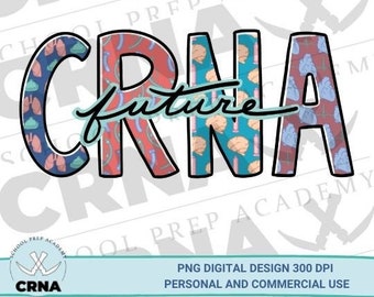 Future CRNA, Nurse Life, CRNA Life, PNG Digital Download, Sublimation Design
