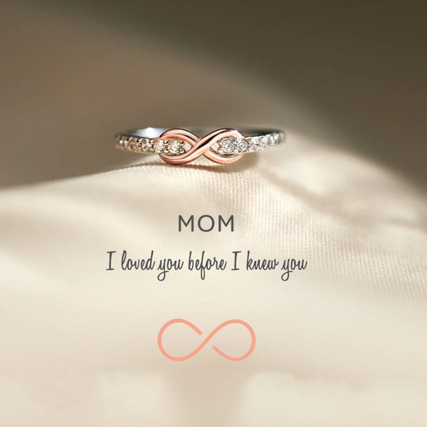 To My Mom-I Loved You Before I Knew You Infinity Ring,Sterling Silver Promise Ring,Birthday Gift,Mother's Day Gift,Valentines Gift