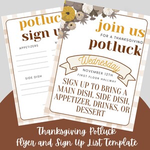 May include: Thanksgiving potluck flyer and sign-up list template. The flyer has a tan and white checkered background. The text "join us for a Thanksgiving potluck" is at the top. The sign-up list includes space for appetizers and side dishes.