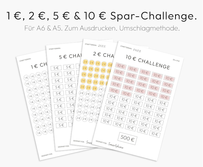 May include: Printable charts for a savings challenge. The charts are divided into four sections: 1 Euro, 2 Euro, 5 Euro, and 10 Euro. Each section has a grid of circles to track savings. The 10 Euro section also includes a goal of 500 Euros.