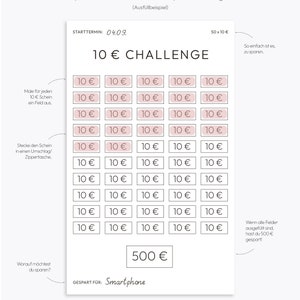 May include: A pink and white printable chart with the title "10 &euro; CHALLENGE" and instructions for saving 500 euros. The chart has 50 boxes, each representing 10 euros. The goal is to fill all the boxes with 10 euro bills to reach the 500 euro goal. The chart also includes the text "GESPART F&Uuml;R: Smartphone".