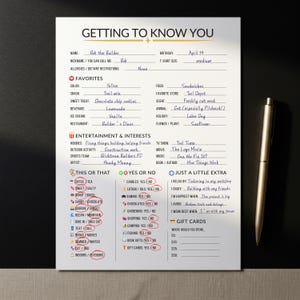 May include: A handwritten questionnaire titled "Getting to Know You". It features personal details, favourite things, and preferences. A gold pen lies on the right, next to the form filled with text.