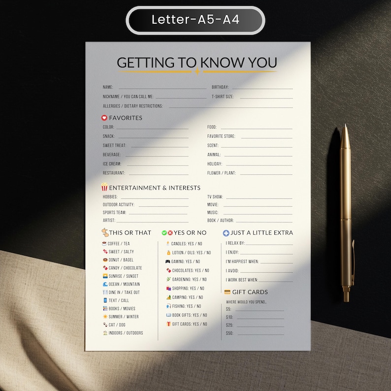 May include: A white A5-A4 sized paper with the title "GETTING TO KNOW YOU" and fill-in sections for personal details, preferences, and interests. A gold pen lies on the right. The paper is for self-assessment.