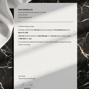 May include: A white letter from Tech Solutions Inc. The letter confirms John Doe's employment as Sales Manager, earning $60,000 per year. The letter is signed by Jane Smith, Human Resources Manager.