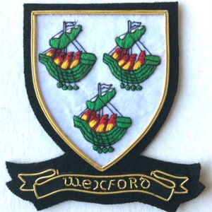 New Hand Embroidered Irish - Ireland County &quot;WEXFORD&quot; Badge - Collectors & Heritage Item to Have