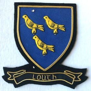 New Hand Embroidered Irish - Ireland County &quot;LOUTH&quot; Badge - Collectors & Heritage Item to Have