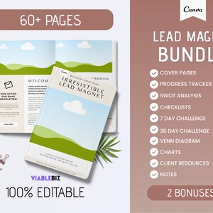 May include: A digital product bundle for creating a lead magnet. The bundle includes 60+ pages of templates for cover pages, progress trackers, SWOT analysis, checklists, 7-day and 30-day challenges, Venn diagrams, charts, client resources, and notes. The bundle also includes 2 bonus items. The image shows a mockup of a lead magnet workbook with a green and blue cover.
